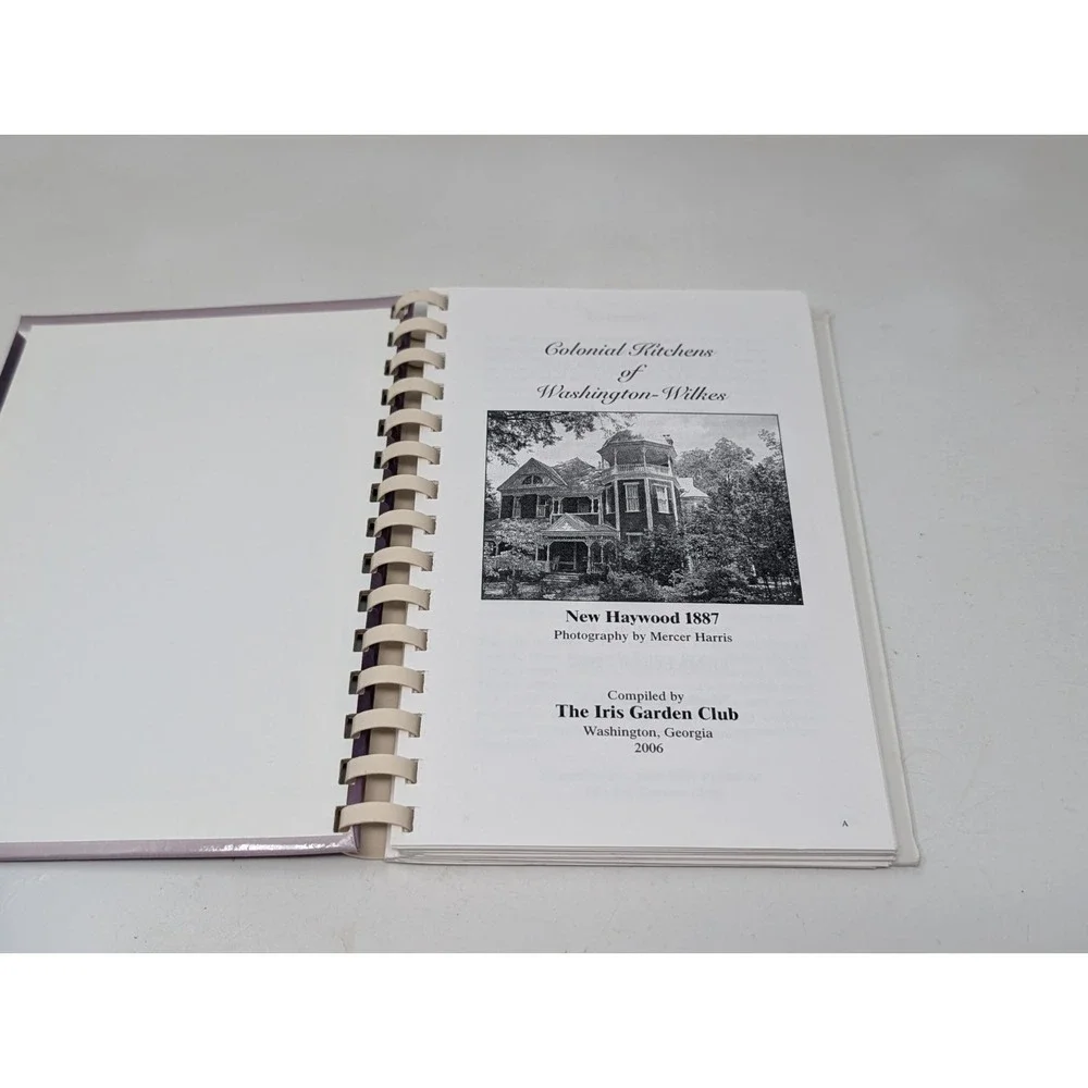 Colonial‎ Kitchens Of Washington Wilkes Georgia Iris Garden Club Cookbook 2006